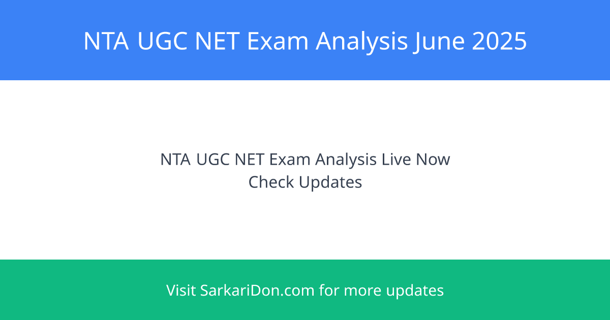 NTA UGC NET 2025 Exam Analysis Live Updates and Student Reactions from June 29 - Exam Notification | SarkariDon