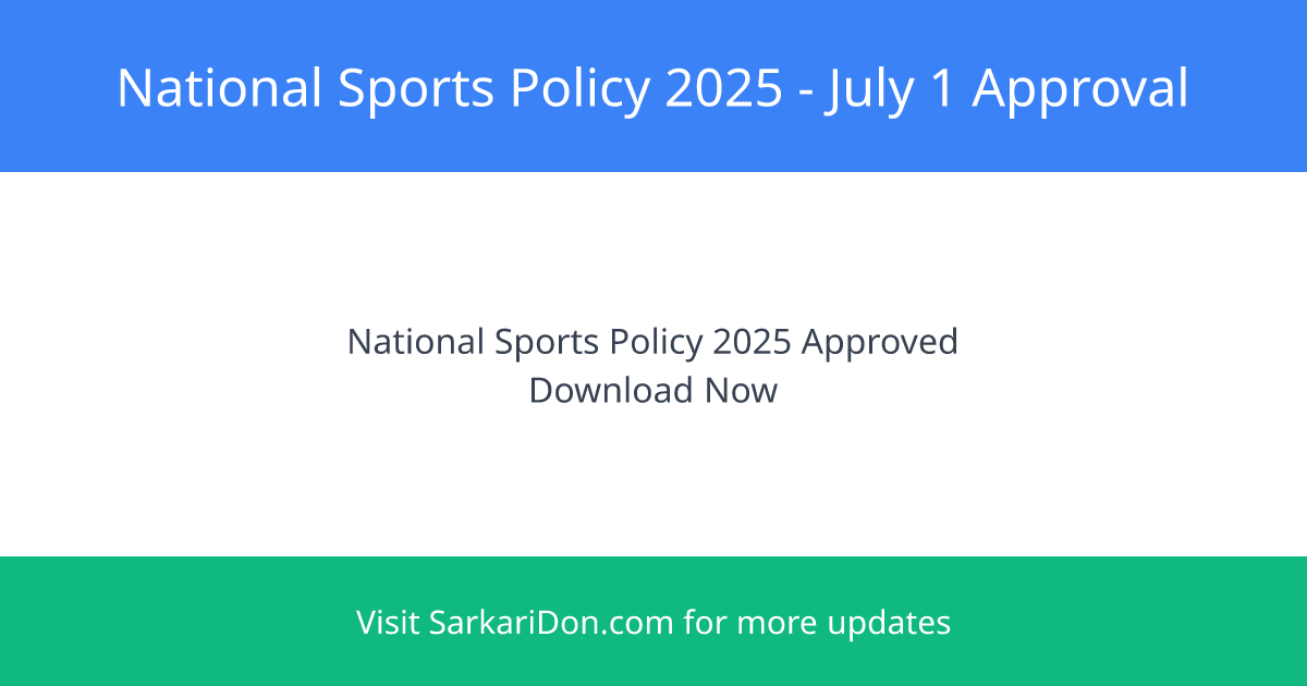 Union Cabinet Approves National Sports Policy 2025 Preparing India for the 2036 Olympics - Exam Notification | SarkariDon