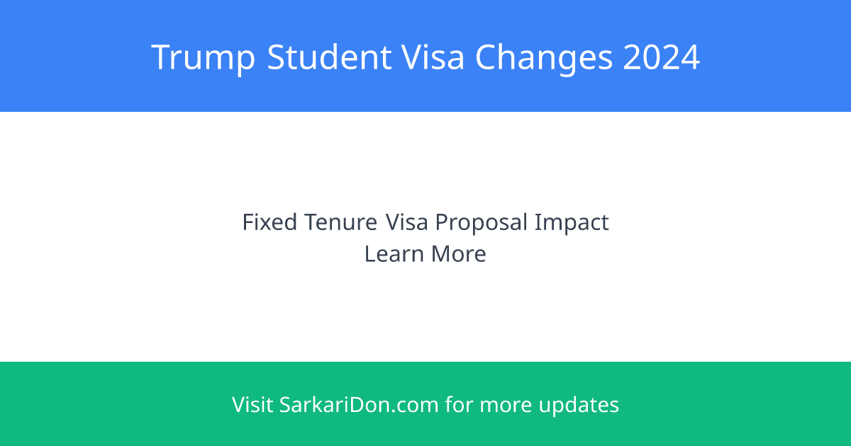 Trump Administration Proposes Fixed Tenure for Student Visas Indian Students at Risk - Sarkari Naukri Update | SarkariDon