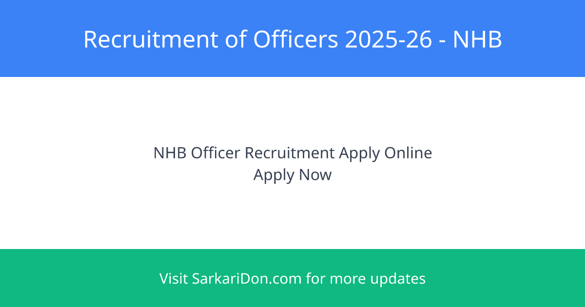 Government Job Announcement Recruitment of Officers in Various Posts 2025-26 - Government Job Notification | SarkariDon