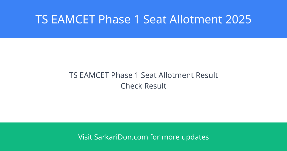 TS EAMCET Phase 1 Seat Allotment 2025 Live Updates with Direct Download Link - Sarkari Naukri Update | SarkariDon