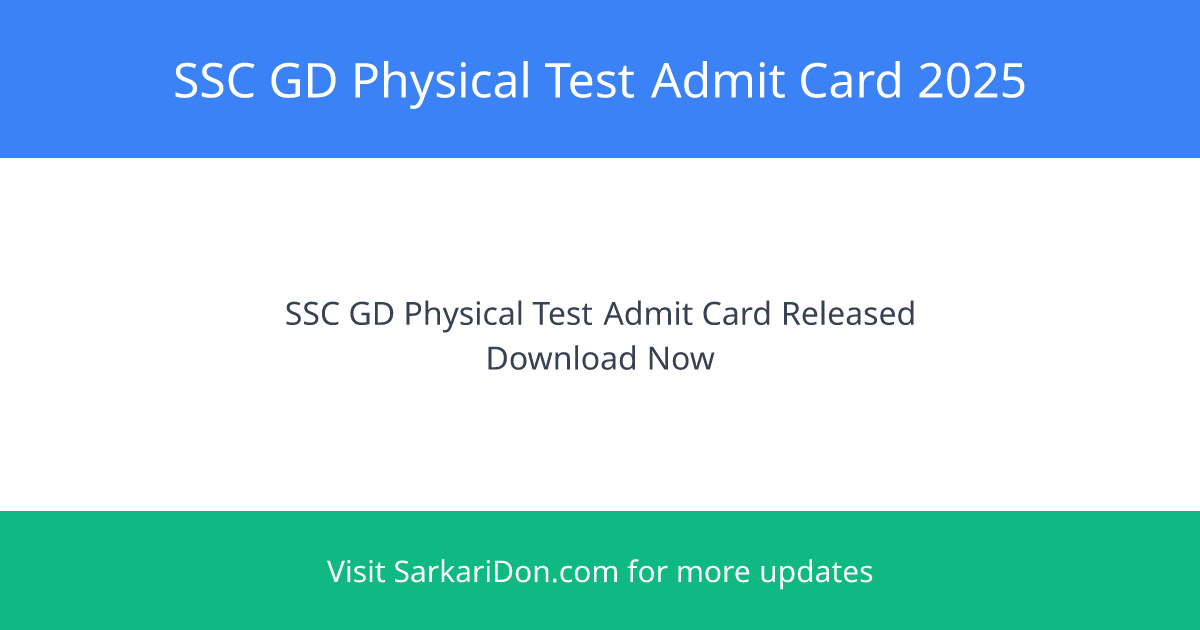 SSC GD Physical Test 2025 Exam Dates Announced for Constable Recruitment - Exam Notification | SarkariDon