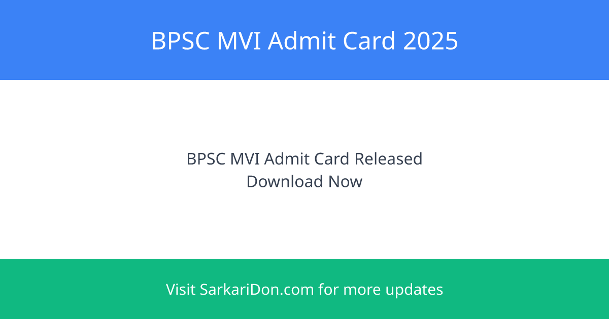 BPSC MVI Admit Card 2025 Download Your Hall Ticket Now - Admit Card Download | SarkariDon