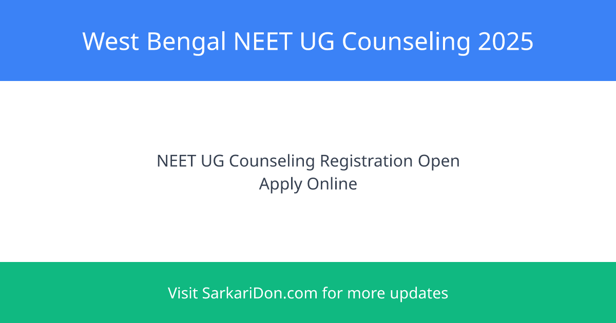 Government of West Bengal NEET UG 2025 Counseling Notice Direct Download Link - Sarkari Naukri Update | SarkariDon