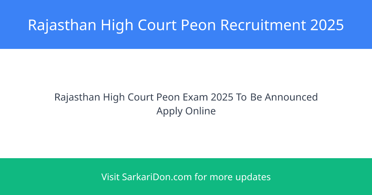 Rajasthan High Court Peon Recruitment 2025 5670 Vacancies Announced - Government Job Notification | SarkariDon