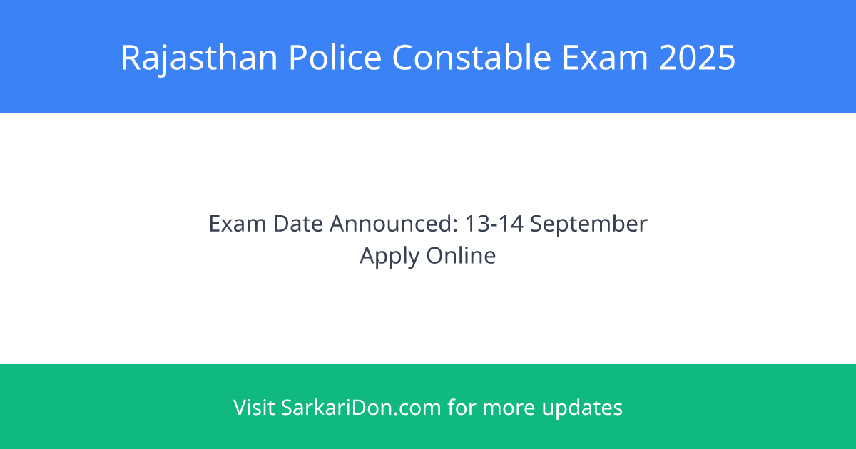 Rajasthan Police Constable Exam Date 2025 10000 Vacancies Announced - Exam Notification | SarkariDon
