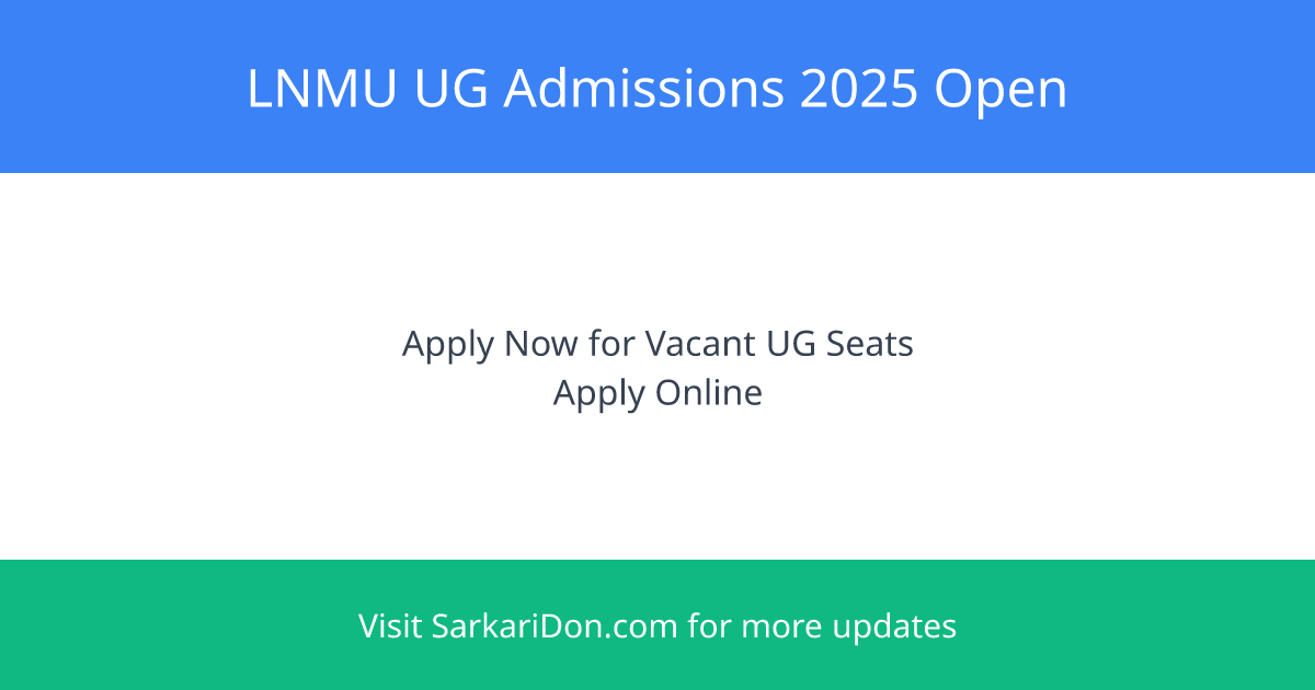 LNMU UG Admissions 2025 Apply Now for Vacant Seats - Sarkari Naukri Update | SarkariDon