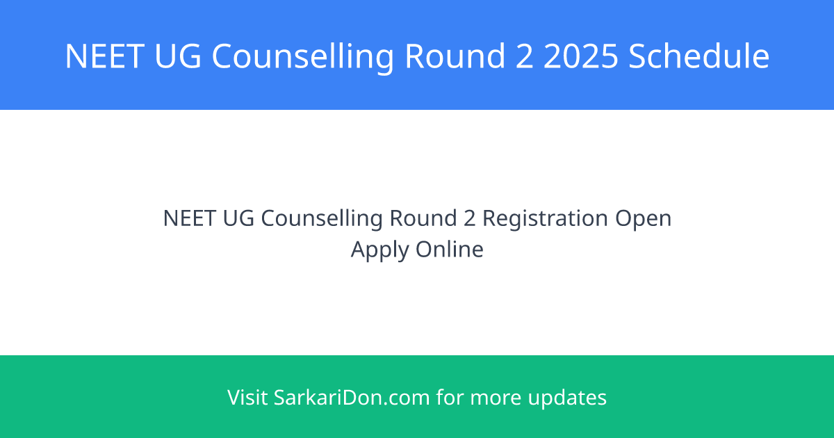 NEET UG Counselling 2025 Important Dates and Registration Details - Sarkari Naukri Update | SarkariDon