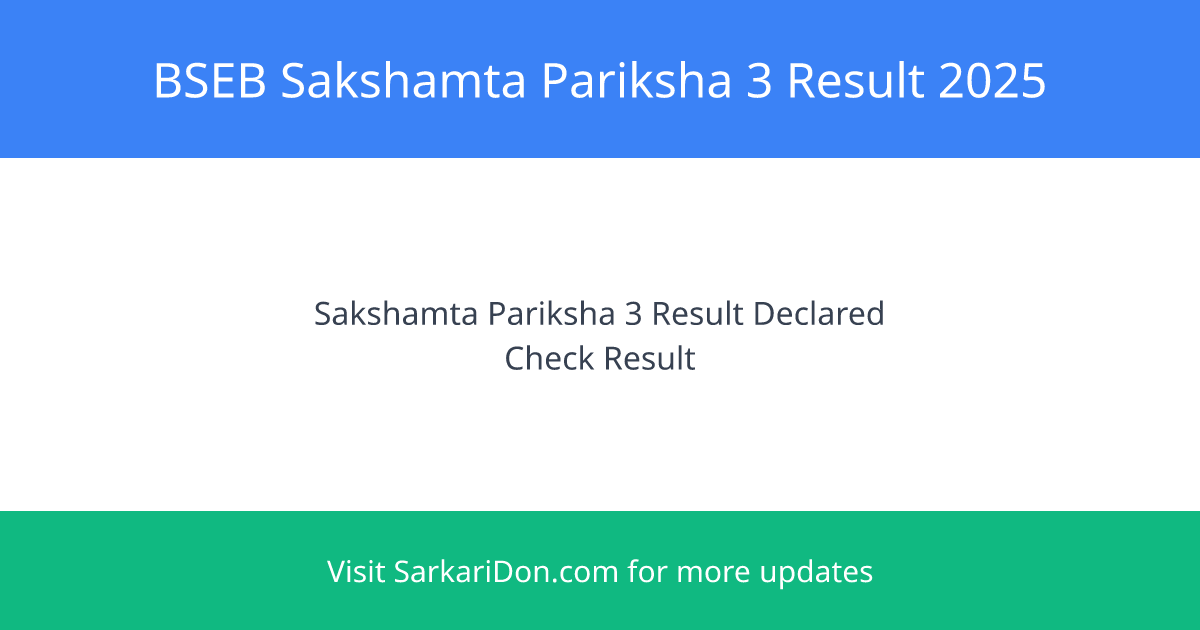 BSEB Sakshamta Pariksha 3rd Result 2025 Check Your Results Now - Exam Result Announcement | SarkariDon