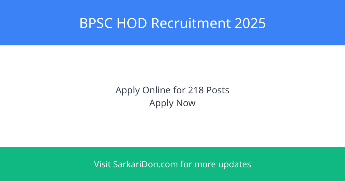BPSC HOD Recruitment 2025 Apply Now for 218 Posts - Last Date 30 September 2025 - Government Job Notification | SarkariDon