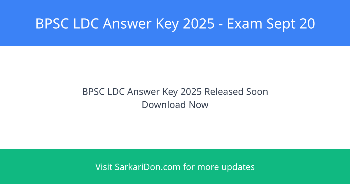 BPSC LDC Lower Division Clerk Answer Key 2025 26 Vacancies Exam on 20 September 2025 - Exam Result Announcement | SarkariDon