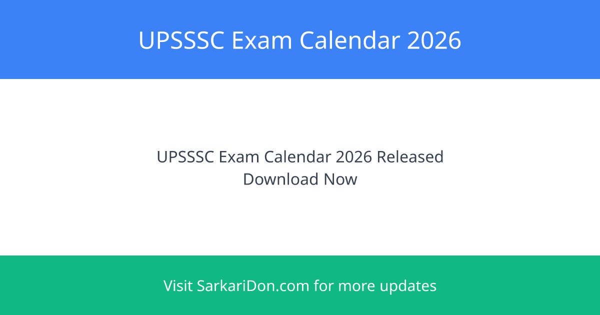 UPSSSC Exam Calendar 2026 Check Upcoming Exams Schedule Important Details - Exam Notification | SarkariDon
