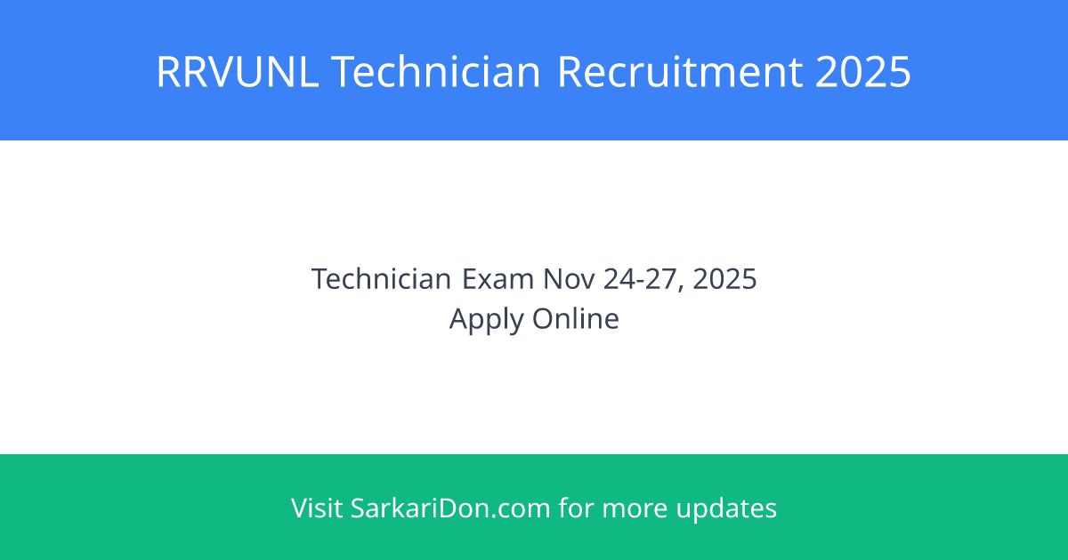 RRVUNL Technician Various Post Recruitment 2025 Exam Dates Application Details for 2163 Vacancies - Exam Notification | SarkariDon
