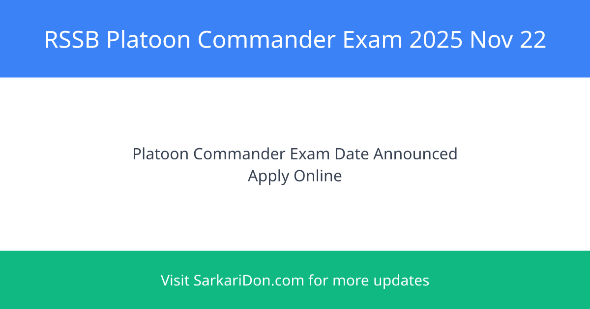 RSSB Platoon Commander Exam Date 2025 Exam on 22 November 2025 for 84 Posts - Exam Notification | SarkariDon