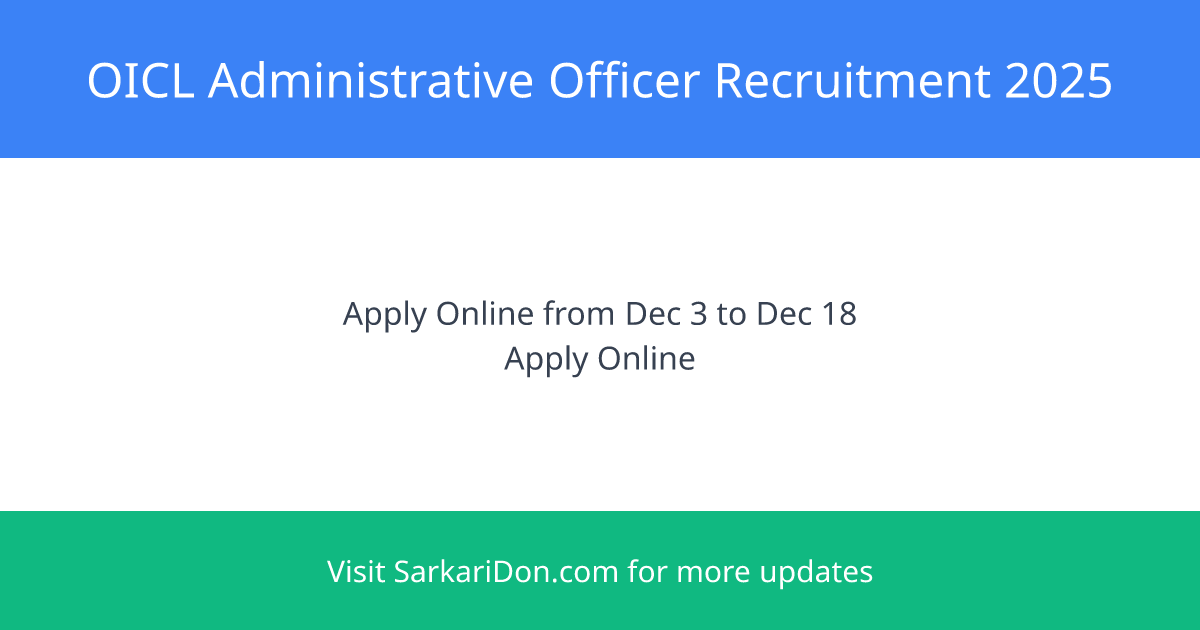 OICL Administrative Officer Recruitment 2025 Apply Online for 300 Posts Starting December 3 2025 - Government Job Notification | SarkariDon