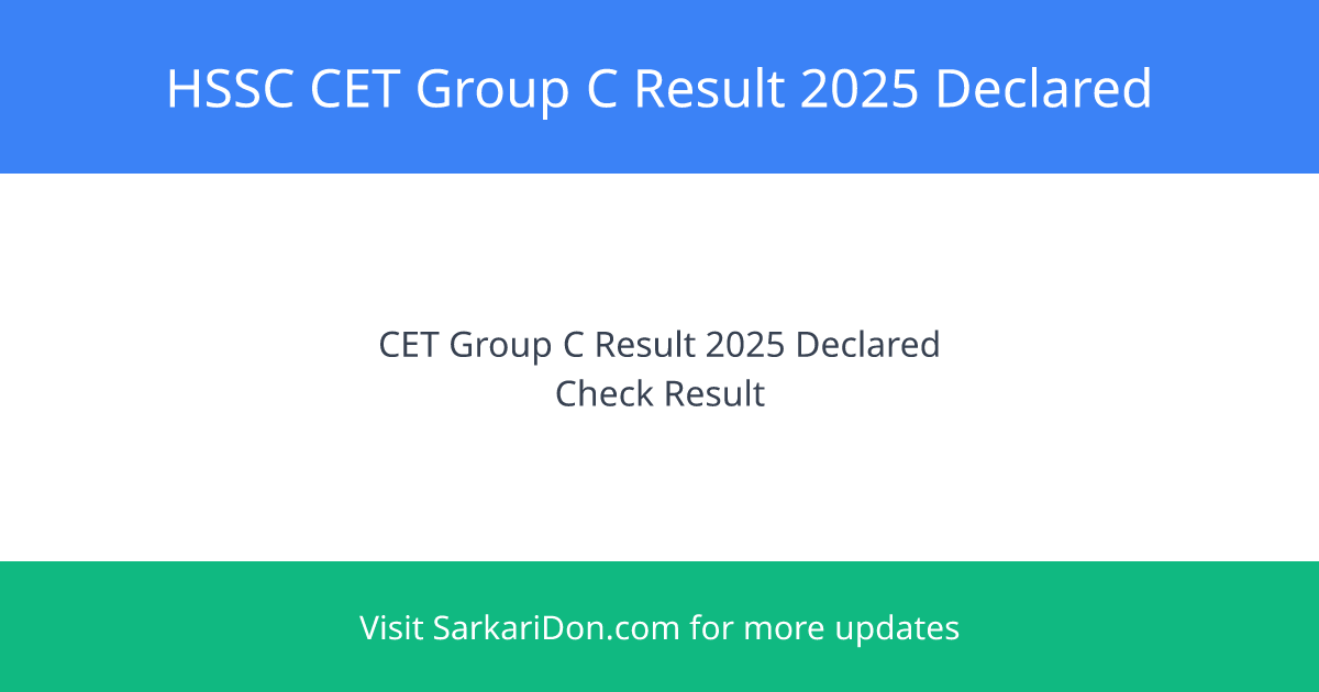 HSSC CET Group C Result 2025 Declared Check Your Sarkari Result Now - Exam Result Announcement | SarkariDon