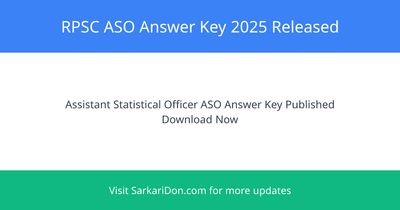 RPSC Assistant Statistical Officer ASO Recruitment 2025 64 Vacancies Answer Key Out Now - Exam Result Announcement | SarkariDon