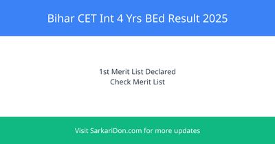 Bihar CET Int 4 Yrs BEd 1st Merit List 2025 Result Declared - Exam Result Announcement | SarkariDon