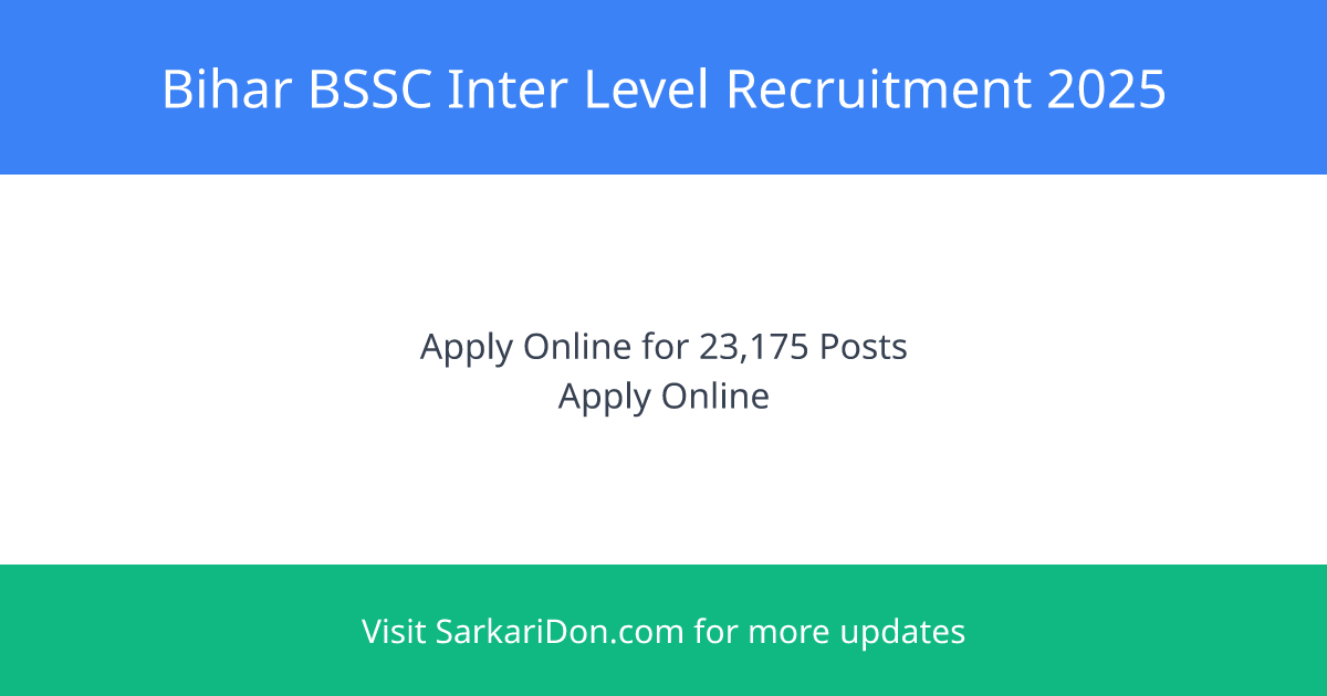 Bihar BSSC Inter Level Recruitment 2025 Apply Online for 23175 Posts - Last Date December 15 2025 - Government Job Notification | SarkariDon