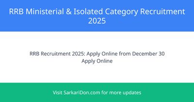 RRB Ministerial Isolated Category Recruitment 2025 311 Vacancies - Apply Online from Dec 30 2025 - Government Job Notification | SarkariDon
