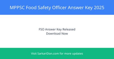 MPPSC Food Safety Officer FSO Answer Key 2025 Out - Check Official Answer Key Now - Exam Result Announcement | SarkariDon