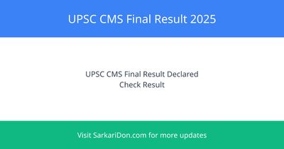 UPSC Combined Medical Services CMS Final Result 2025 Declared for 705 Posts - Exam Result Announcement | SarkariDon