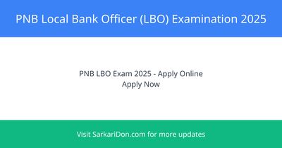 Punjab National Bank PNB Local Bank Officer LBO Examination 2025 750 Vacancies - Government Job Notification | SarkariDon