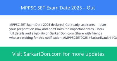MPPSC SET Exam Date 2025 Out - Exam Notification | SarkariDon