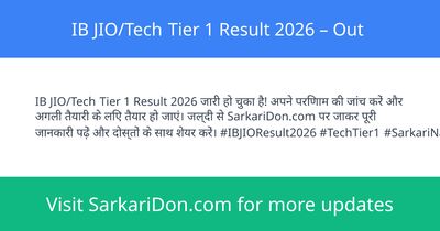 IB JIOTech Tier 1 Result 2026 Out - Exam Result Announcement | SarkariDon