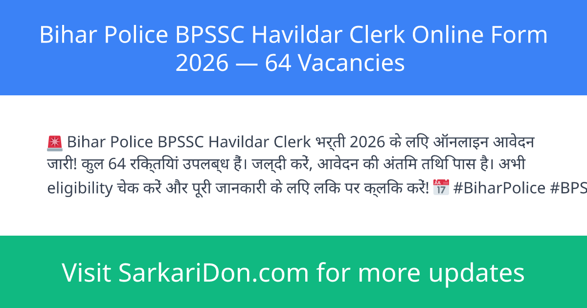 Bihar Police BPSSC Havildar Clerk Online Form 2026 64 Vacancies - Government Job Notification | SarkariDon