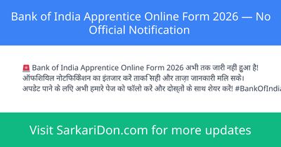Bank of India Apprentice Online Form 2026 No Official Notification - Government Job Notification | SarkariDon