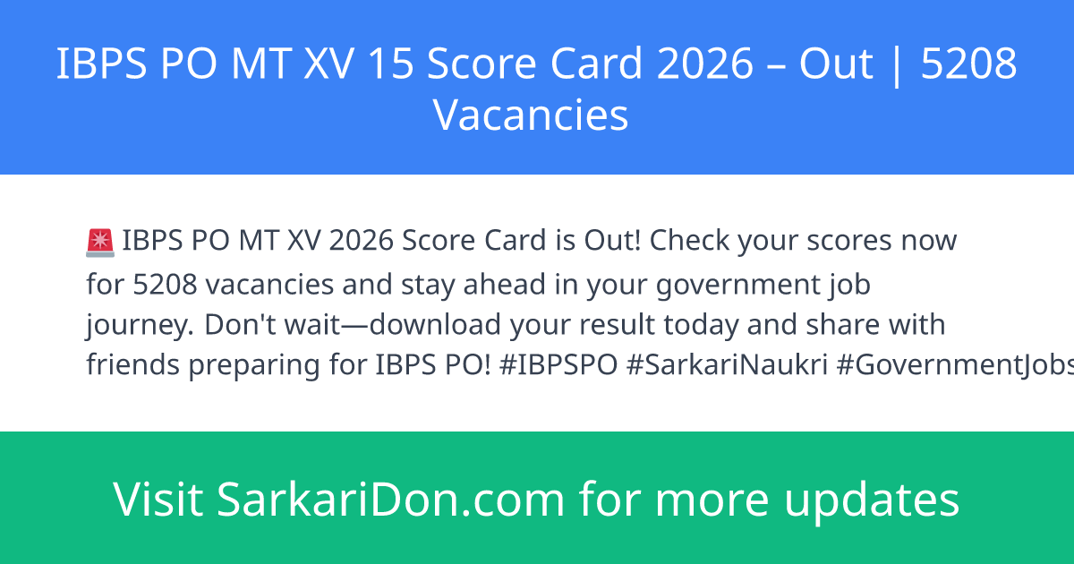 IBPS PO MT XV 15 Score Card 2026 Out 5208 Vacancies - Exam Result Announcement | SarkariDon