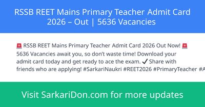 RSSB REET Mains Primary Teacher Admit Card 2026 Out 5636 Vacancies - Admit Card Download | SarkariDon