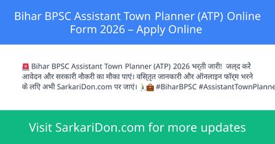 Bihar BPSC Assistant Town Planner ATP Online Form 2026 Apply Online - Government Job Notification | SarkariDon