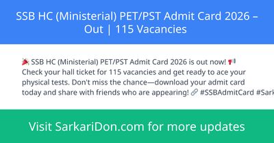 SSB HC Ministerial PETPST Admit Card 2026 Out 115 Vacancies - Admit Card Download | SarkariDon