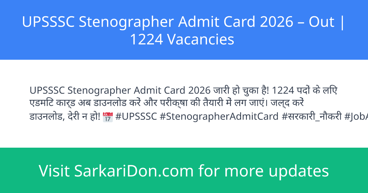 UPSSSC Stenographer Admit Card 2026 Out 1224 Vacancies - Admit Card Download | SarkariDon