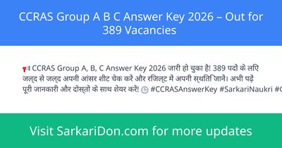 CCRAS Group A B C Answer Key 2026 Out for 389 Vacancies - Exam Result Announcement | SarkariDon