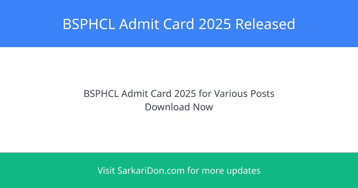 Download BSPHCL Admit Card 2025 for Various Posts - Direct Download Link - Admit Card Download | SarkariDon