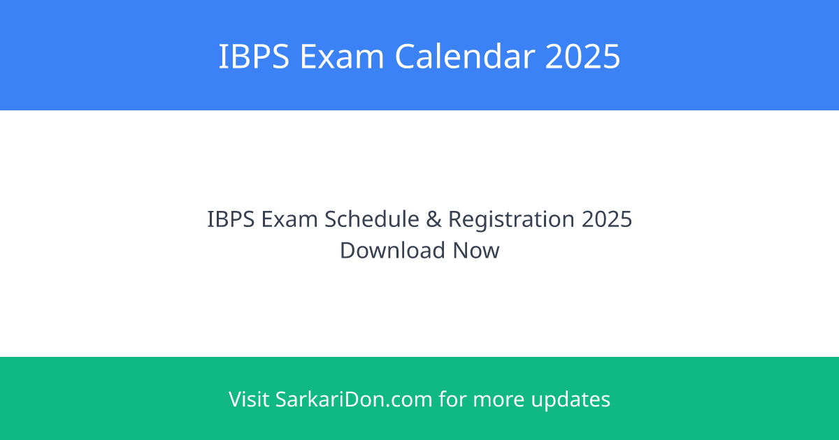 IBPS Exam Calendar 2025 Latest Updates and Direct Download Link - Exam Notification | SarkariDon