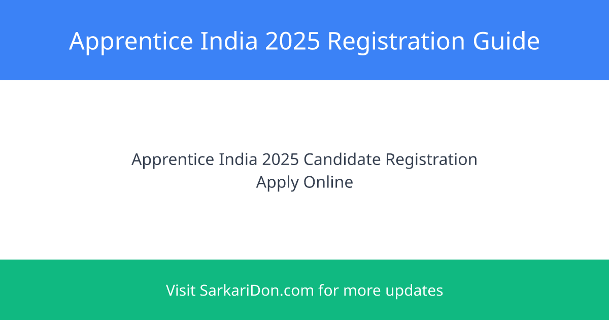 Essential Guide to Register Online for Apprentice India 2025 Direct Download Link - Sarkari Naukri Update | SarkariDon