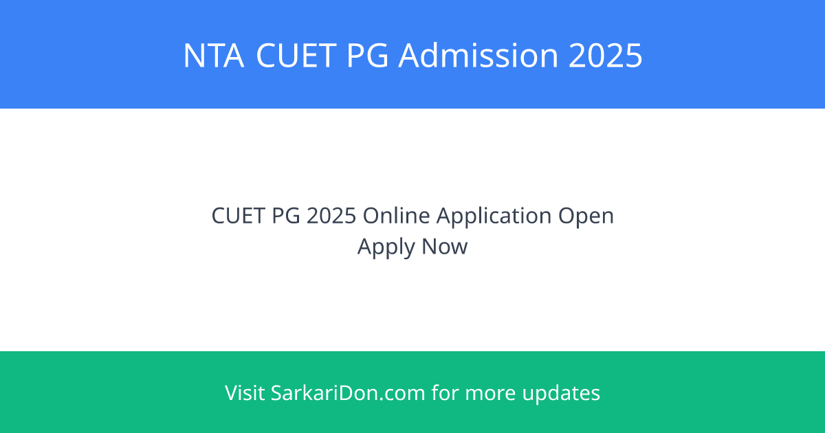 NTA CUET PG Admission 2025 Direct Download Link for Online Application - Sarkari Naukri Update | SarkariDon
