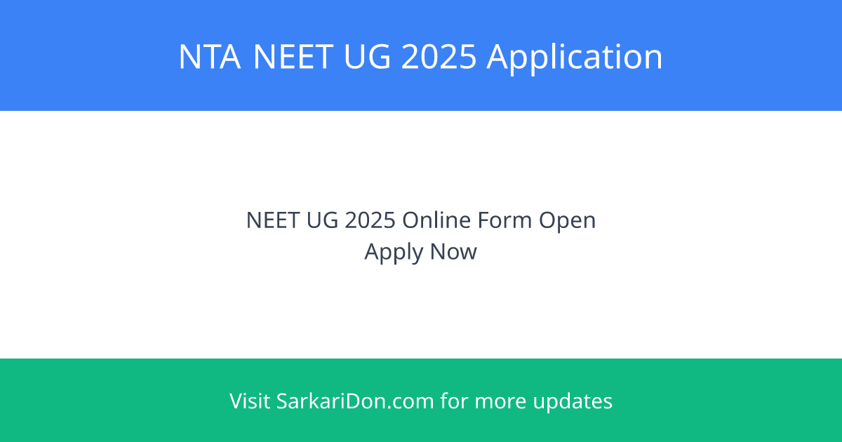 NTA NEET UG 2025 Online Form Apply Now Direct Download Link Inside - Sarkari Naukri Update | SarkariDon