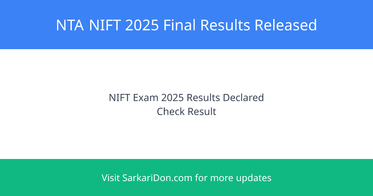 NTA NIFT 2025 Final Results Released Direct Download Link Available - Exam Result Announcement | SarkariDon