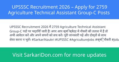 UPSSSC Recruitment 2026 Apply for 2759 Agriculture Technical Assistant Group-C Posts - Government Job Notification | SarkariDon