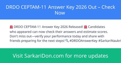 DRDO CEPTAM-11 Answer Key 2026 Out Check Now - Exam Result Announcement | SarkariDon