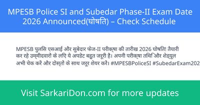 MPESB Police SI and Subedar Phase-II Exam Date 2026 Announced Check Schedule - Exam Notification | SarkariDon