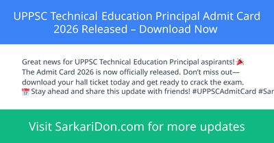 UPPSC Technical Education Principal Admit Card 2026 Released Download Now - Admit Card Download | SarkariDon