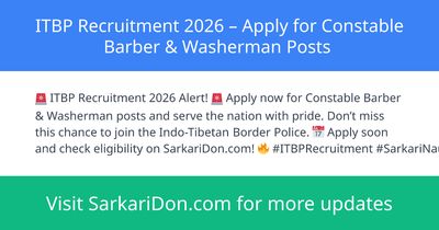 ITBP Recruitment 2026 Apply for Constable Barber Washerman Posts - Government Job Notification | SarkariDon