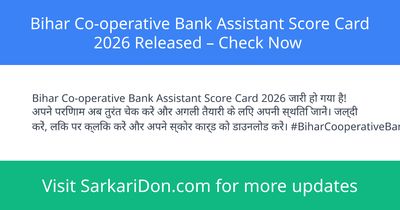 Bihar Co-operative Bank Assistant Score Card 2026 Released Check Now - Exam Result Announcement | SarkariDon