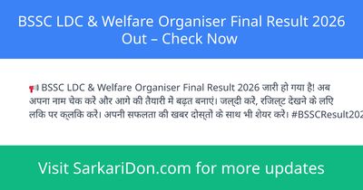 BSSC LDC Welfare Organiser Final Result 2026 Out Check Now - Exam Result Announcement | SarkariDon